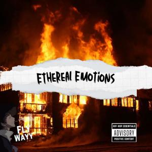 อัลบัม Ethereal Emotions (Explicit) ศิลปิน FlyWayy