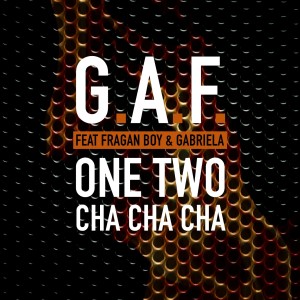 อัลบัม One Two Cha Cha Cha ศิลปิน G.A.F.