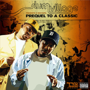 ดาวน์โหลดและฟังเพลง Who Boy (Explicit) พร้อมเนื้อเพลงจาก Slum Village