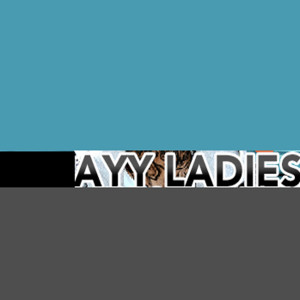 ดาวน์โหลดและฟังเพลง Ayy Ladies (Explicit) พร้อมเนื้อเพลงจาก Aye Hey OK Now Ladies