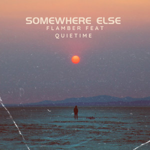 Album Somewhere Else oleh Flamber