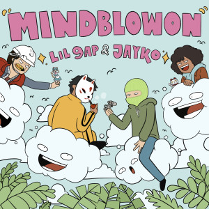 Lil 9ap的專輯MINDBLOWON (Explicit)