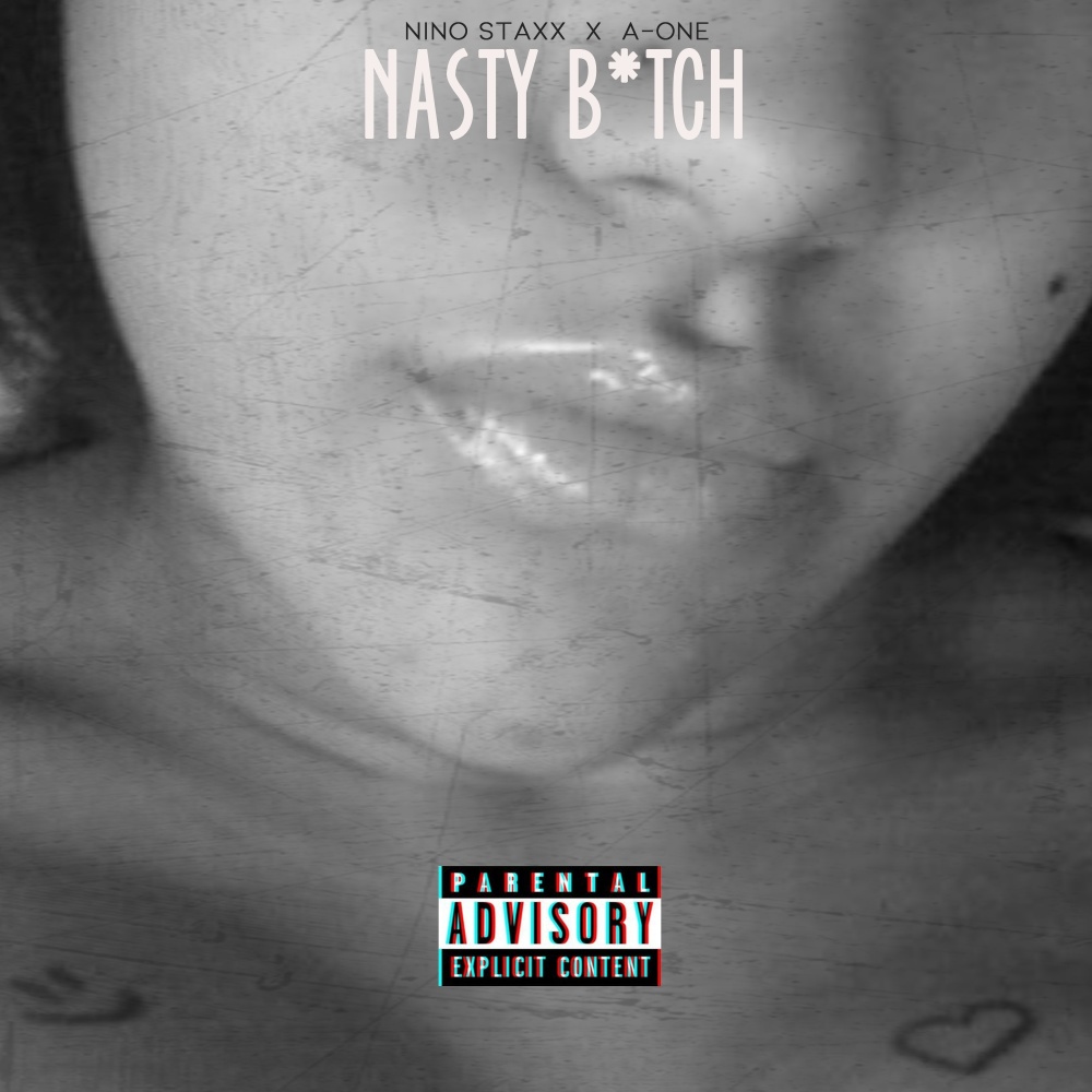 Nasty Bitch (Explicit)