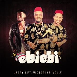 Listen to Ebiebi song with lyrics from Jerry K