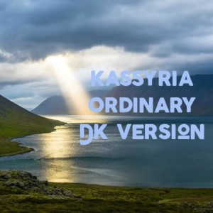 Album Ordinary (Dk Version) from KASSYRIA
