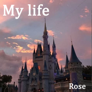 Album My Life from Rose
