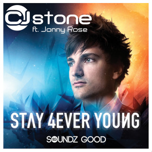 Listen to Stay 4ever Young song with lyrics from CJ Stone