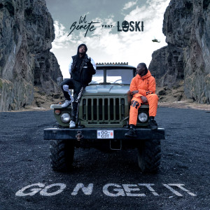 收聽Lil Berete的Go N Get It (Explicit)歌詞歌曲