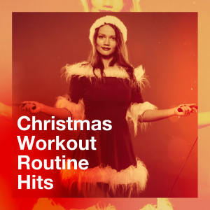Spinning Workout的专辑Christmas Workout Routine Hits