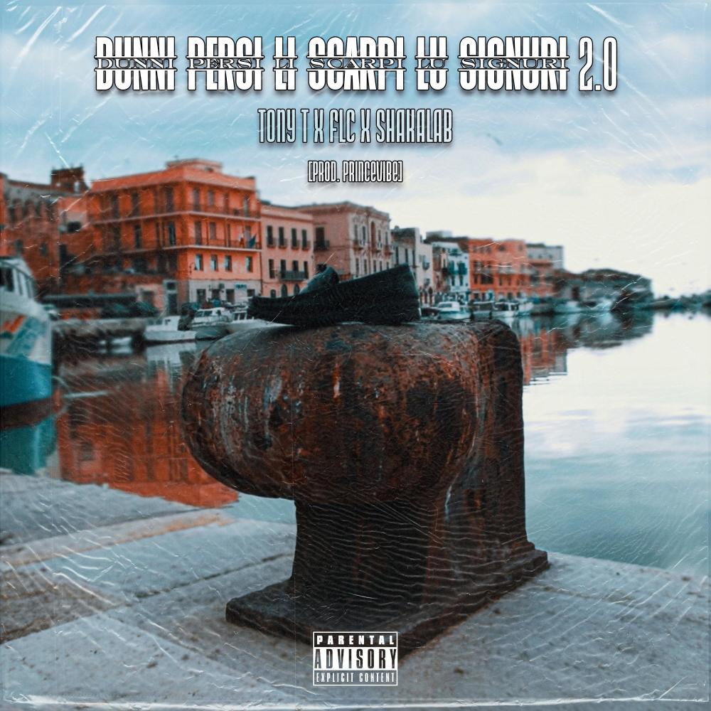 Dunni Persi Li Scarpi Lu Signuri 2.0 (feat. Flc & Shakalab|Prod. Princevibe|Explicit)