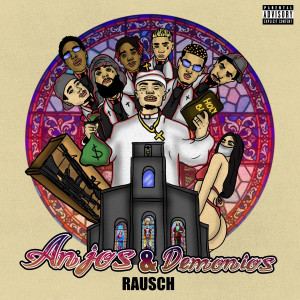 ดาวน์โหลดและฟังเพลง Anjos & Demônios (Explicit) พร้อมเนื้อเพลงจาก rausch