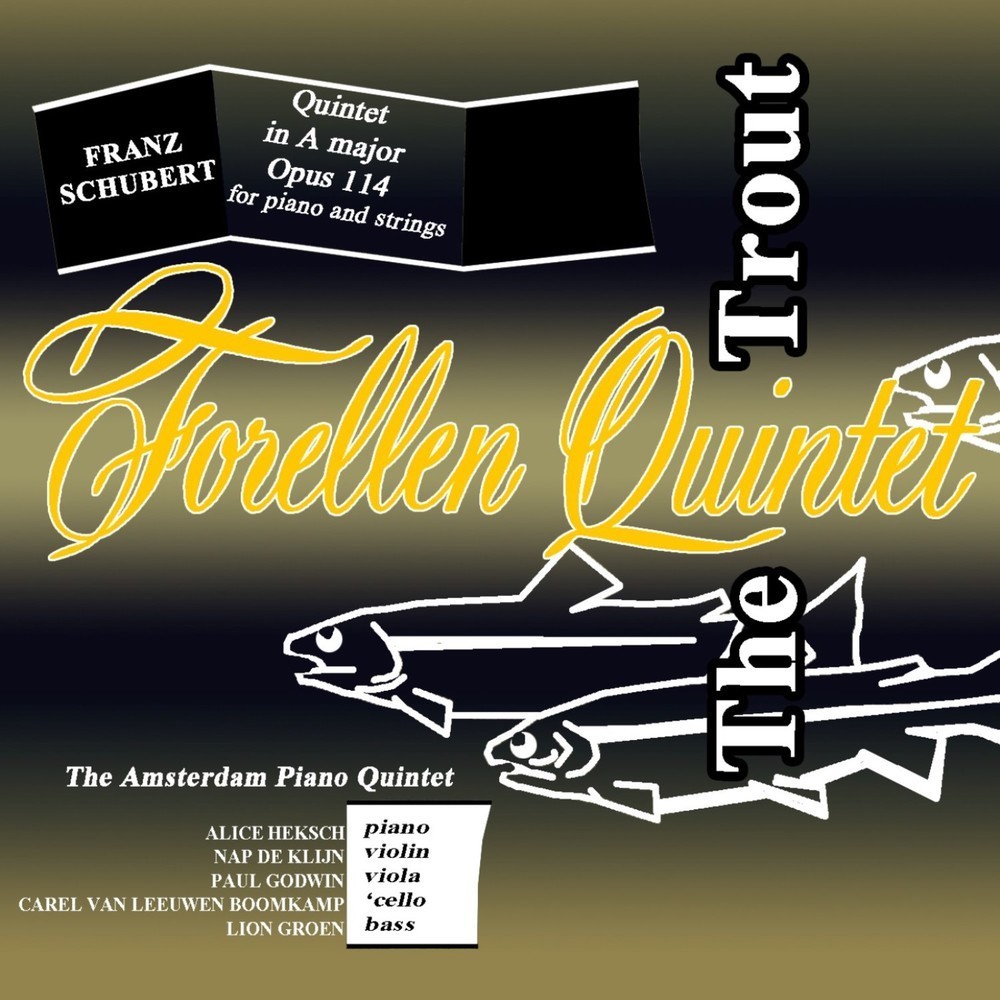 Quintet in A Major for Piano and Strings, Qp. 114 "The Trout" ("Forellen" Quintet): V. Finale