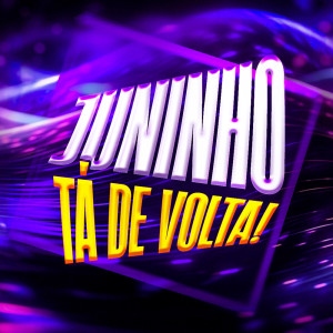 อัลบัม JUNINHO TÁ DE VOLTA (Explicit) ศิลปิน DIQUIO