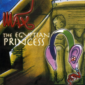 收聽Max的The egyptian princess歌詞歌曲