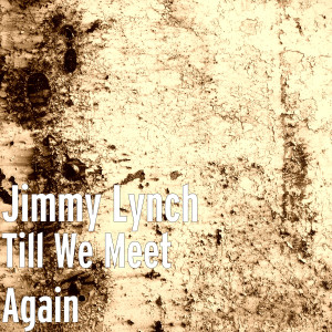 Listen to Meant to Be song with lyrics from Jimmy Lynch
