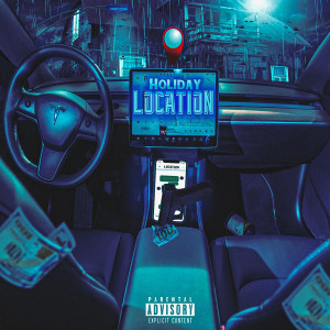 Listen to Locations (Explicit) song with lyrics from Holiday