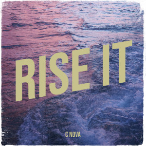 Album Rise It from C Nova