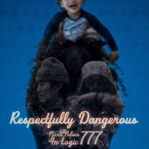 Pizza Palace的專輯Respectfully Dangerous (Explicit)