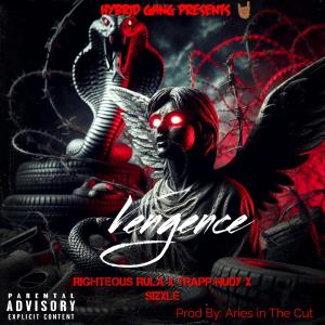 收聽Righteous Rula的Vengence (feat. Trapp Nudy & Sizzle)歌詞歌曲