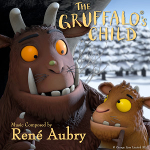 ดาวน์โหลดและฟังเพลง The Gruffalo's Child พร้อมเนื้อเพลงจาก René Aubry