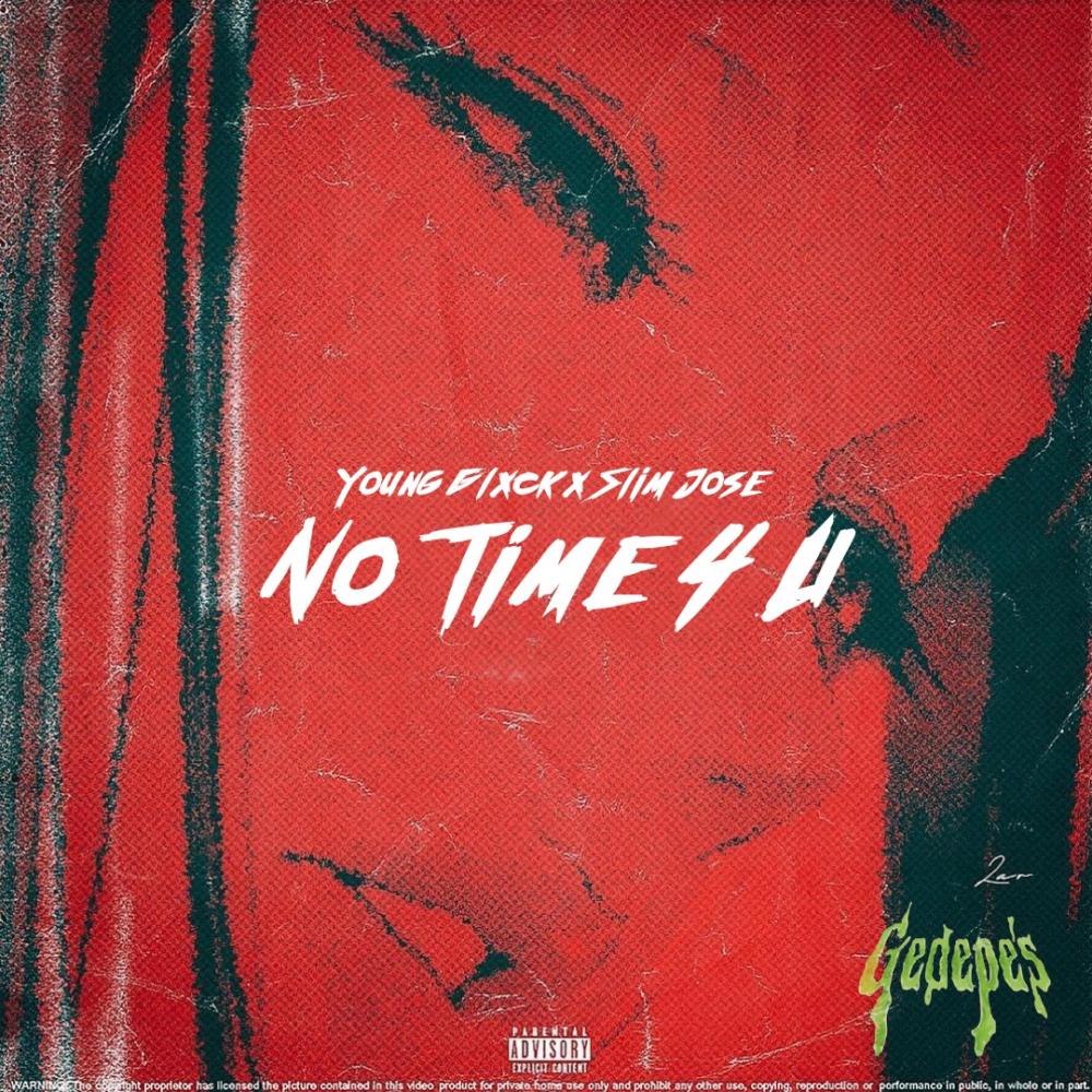 No time 4 u (feat. Adampr & Slim Jose) (Explicit)