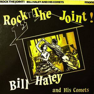Bill Haley & His Comets的专辑Rock The Joint