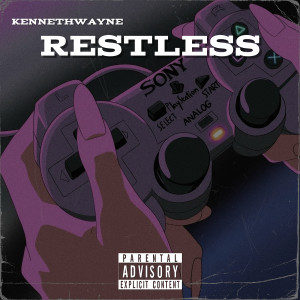 KennethWayne的专辑Restless (Explicit)