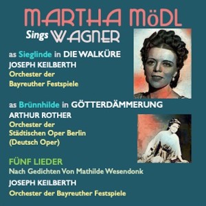 Album Martha Mödl sings Wagner from Joseph Keilberth