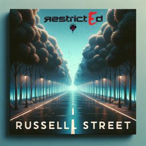 Restricted的專輯Russell Street (Explicit)