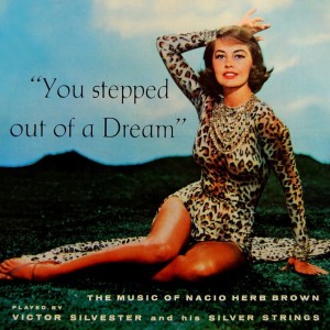 Dengarkan You Stepped Out Of A Dream lagu dari Victor Silvester & His Ballroom Orchestra dengan lirik