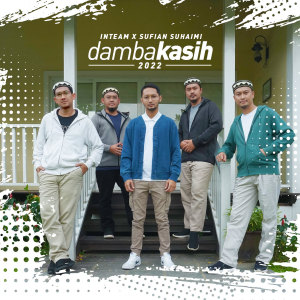 Dengarkan lagu Damba Kasih 2022 nyanyian Inteam dengan lirik