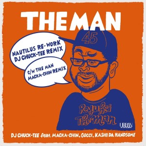 Album THE MAN ((NAUTILUS Re-work) - DJ CHUCK-TEE Remix) from DJ CHUCK-TEE