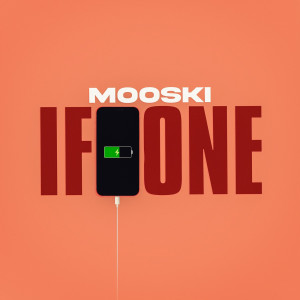 Mooski的專輯iFone (Radio Version)