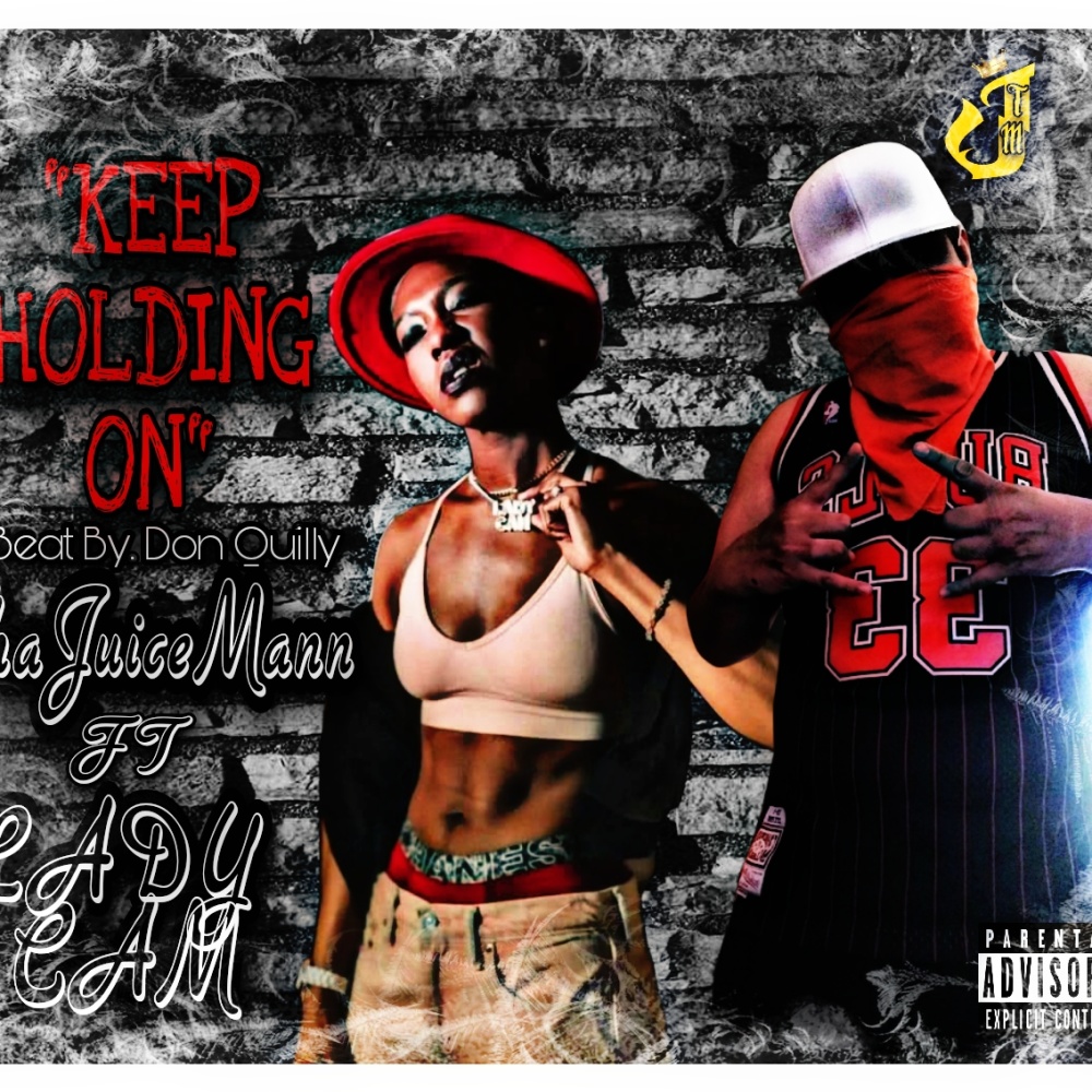 Keep holding on (feat. Lady Cam) (Explicit)