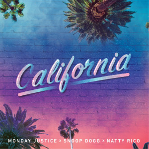 Listen to California song with lyrics from Monday Justice
