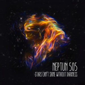 收聽Neptun 505的Stars Can't Shine Without Darkness歌詞歌曲