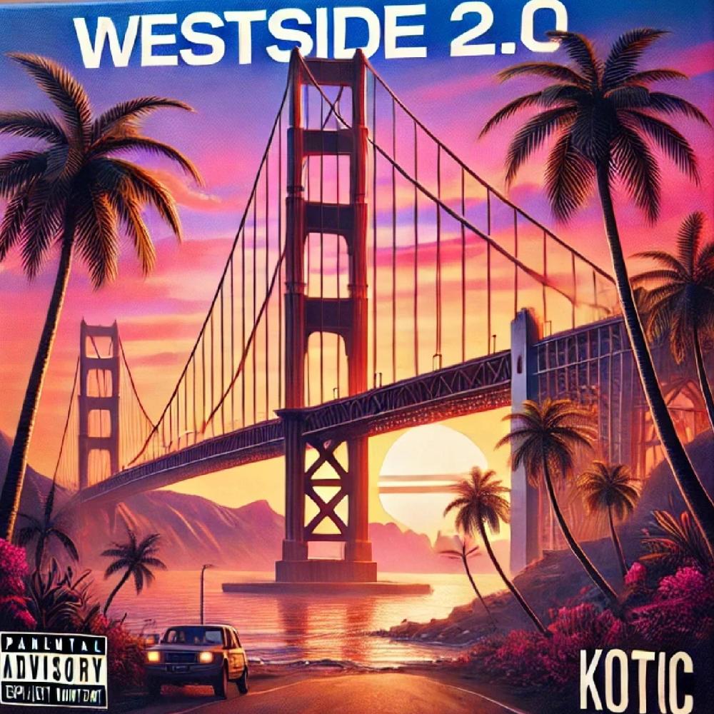 Westside 2.0 (Explicit)