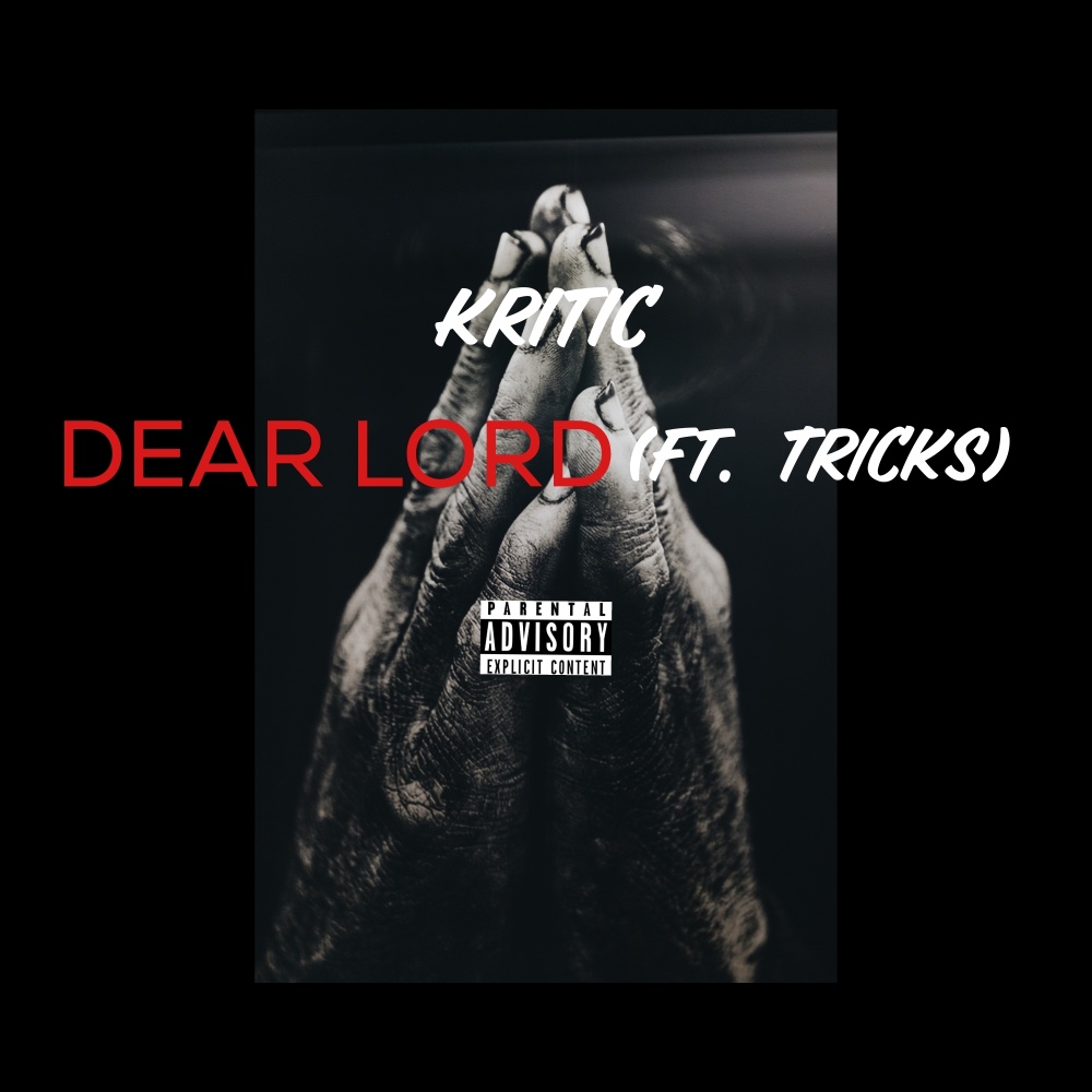 Dear Lord (Explicit)