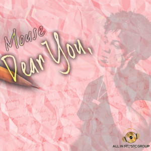 Dear You dari Mouse
