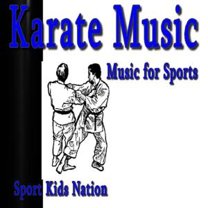 Music for Sports Karate Music