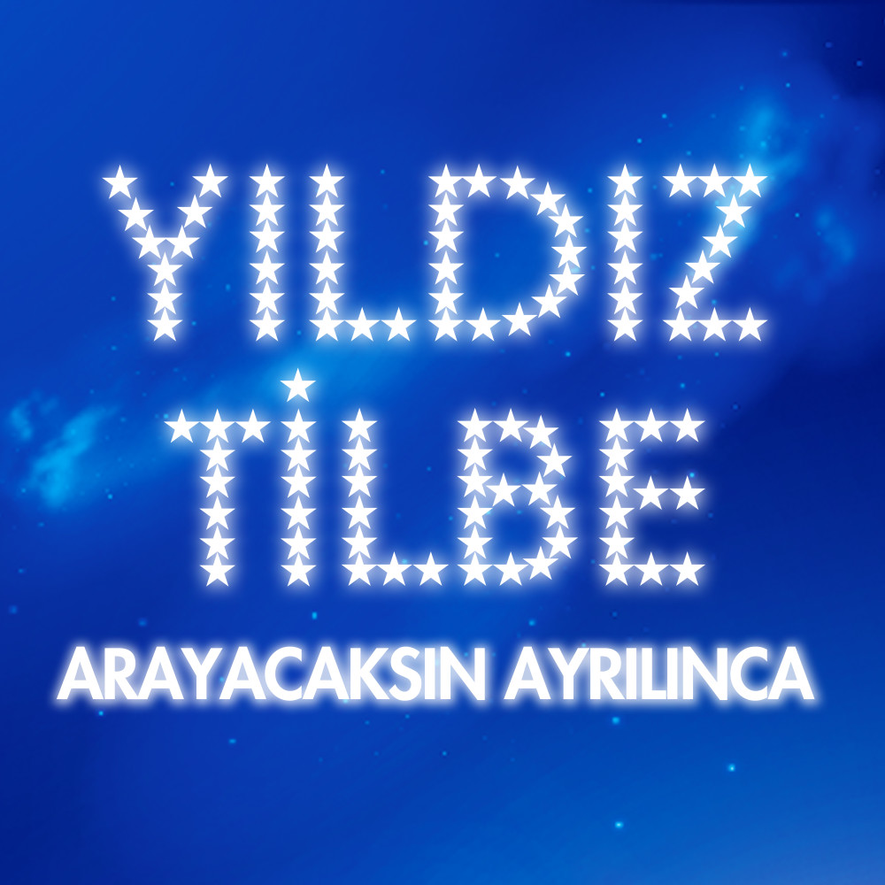 Arayacaksın Ayrılınca