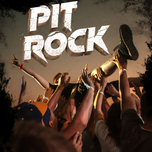 Various Artists的專輯Pit Rock (Explicit)