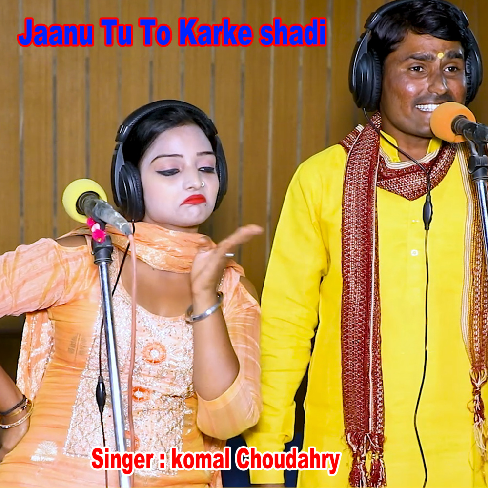 Jaanu Tu To Karke shadi