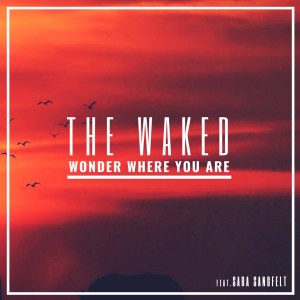 The Waked的專輯Wonder Where You Are