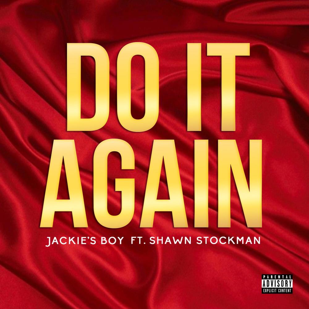 Do It Again (feat. Shawn Stockman) (Explicit)