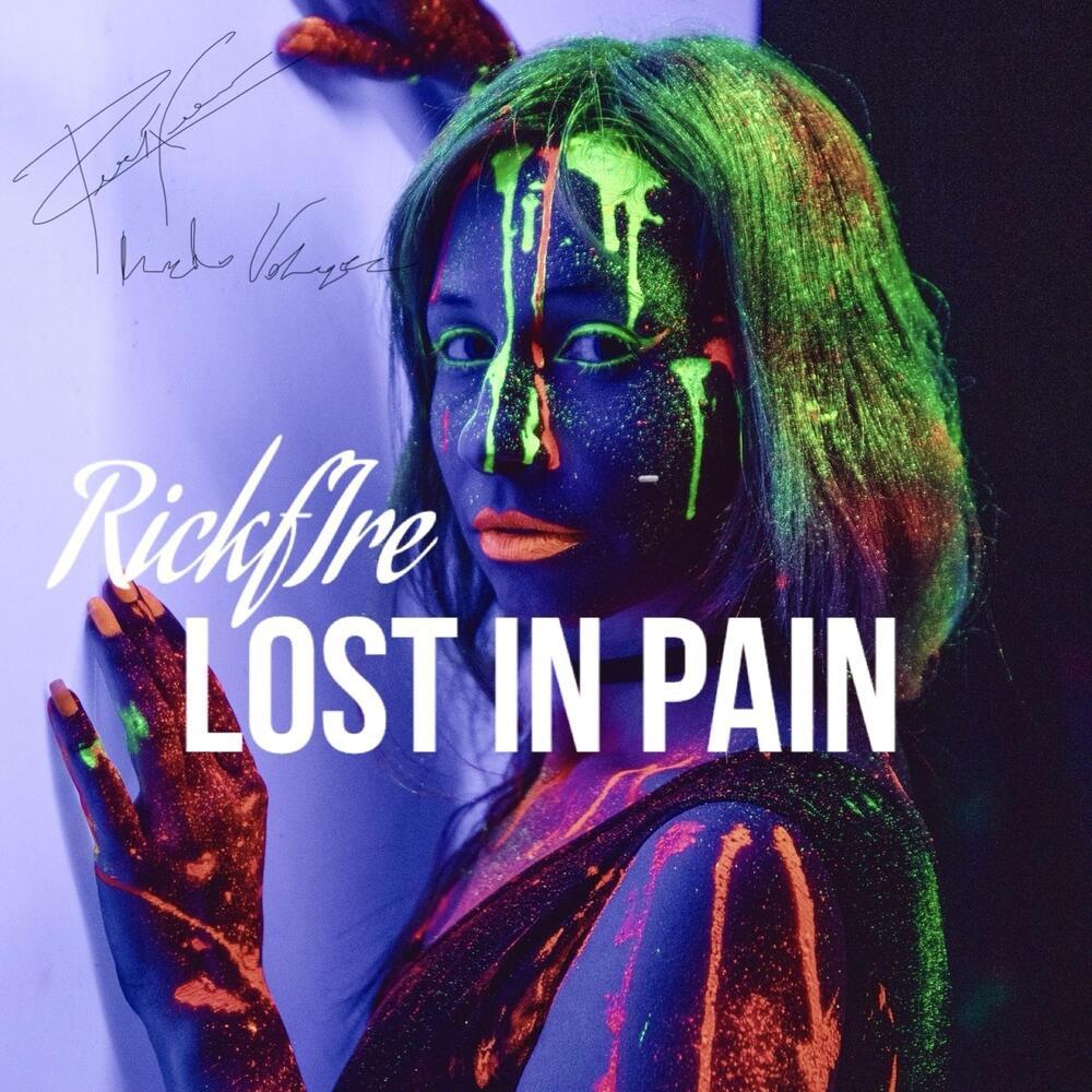 Lost In Pain (Explicit)