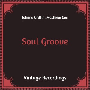 อัลบัม Soul Groove (Hq Remastered) ศิลปิน Matthew Gee