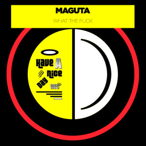 收聽Maguta的What The Fuck歌詞歌曲