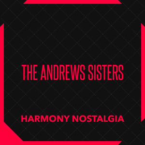 ดาวน์โหลดและฟังเพลง That's The Moon My Son พร้อมเนื้อเพลงจาก The Andrews Sisters