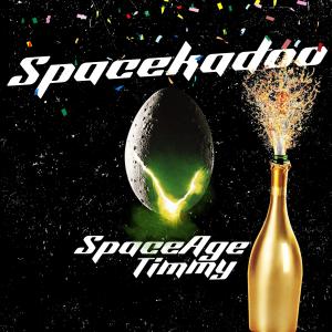 SpaceAge Timmy的專輯SpaceKaDoo